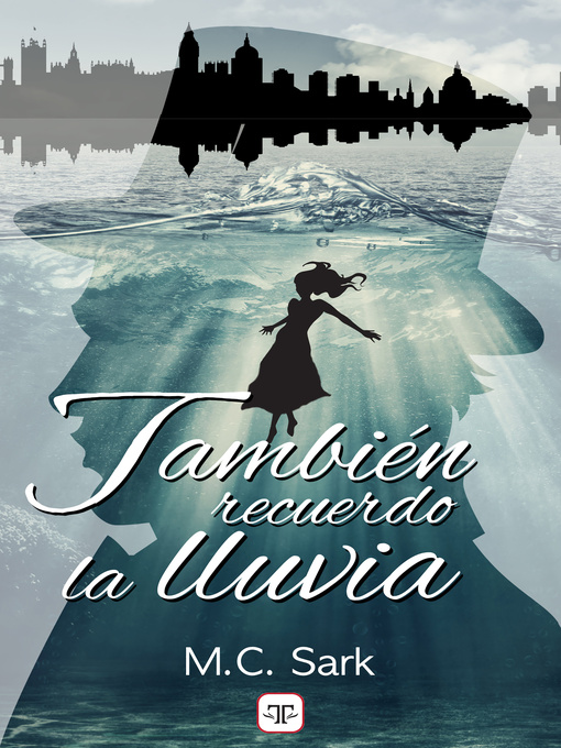 Title details for También recuerdo la lluvia by M.C. Sark - Available